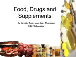 Food, Drugs and Supplements