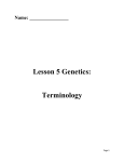 Lesson 5 Genetics: Terminology