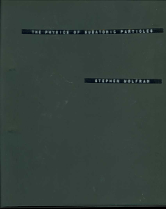 The Physics of Subatomic Particles (132 pp.)