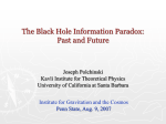 The Black Hole Information Paradox - Institute for Gravitation and the