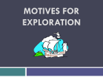 Motives for Exploration