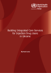 Building Integrated Care Services for Injection Drug Users in Ukraine