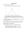 Normal Distribution Important Properties of the Normal curve 1. The