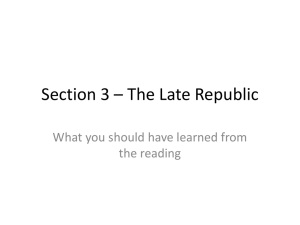 Section 3 * The Late Republic