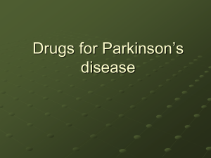 Drugs for Parkinson`s disease
