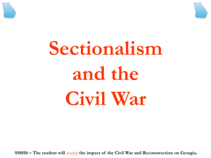SS8H6 – The student will analyze the impact of the Civil War and