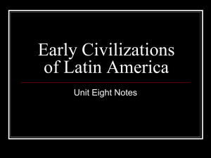 Latin America-Early Civilizations