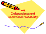 Independence and Conditional Probability
