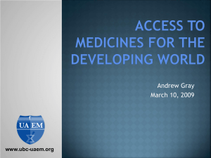 PowerPoint Presentation - Universities Allied for Essential Medicines