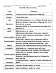 Term Definition Heredity Passing of traits from parent to offspring