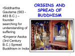 ORIGINS AND SPREAD OF BUDDHISM