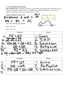 2-7 Proving Segment Relationships Ruler Postulate (2.8): The points