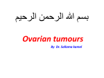 4-5._Ovarian_Tumours - Shanyar`s Lecture Explorer