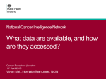 Slide 1 - National Cancer Intelligence Network