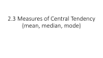 2. Measures of Central Tendency (mean, median, mode)