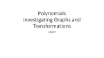 6-5 to 6-8 Notes Polynomials Investigating Graphs and