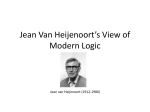 Jean Van Heijenoort`s View of Modern Logic