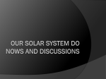 Our Solar System Do Nows and Discussions
