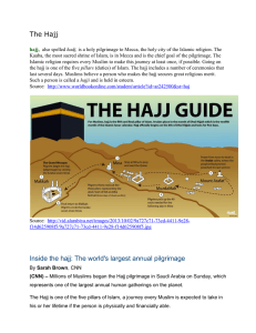 The Hajj Inside the hajj: The world`s largest annual pilgrimage