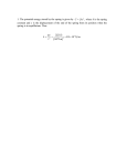 1. The potential energy stored by the spring is given by U kx = 1 2