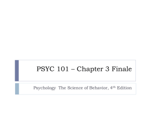 PSYC 101 – Chapter 3 Finale