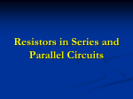 Resistors in Series and Parallel Circuits