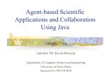 Agent-based Scientific Applications and Collaboration Using Java