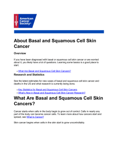 About Basal and Squamous Cell Skin Cancer