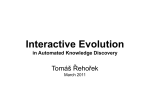 Interactive Evolution in Automated Knowledge Discovery
