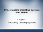 Introducing Operating Systems