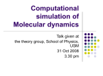 Computational simulation of Molecular dynamics