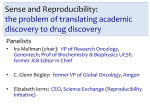 the problem of translating academic discovery to drug