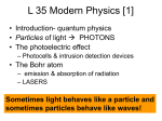 L 35 Modern Physics [1] - University of Iowa Physics