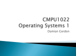 CMPU1022 Operating Systems 1