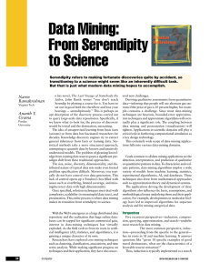 Data Mining: From Serendipity to Science