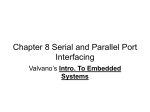 Chapter 8 Serial and Parallel Port Interfacing