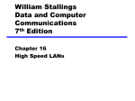 Chapter 16 High Speed LANs