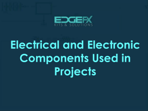 Electrical and Electronic Components Used in Projects