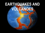 Earthquakes and volcanoes