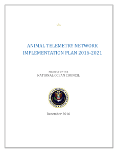 The ATN NC will be the overall coordinator for the animal telemetry