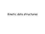 Kinetic data structures