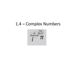 1.4 * Complex Numbers