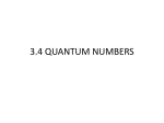 3.4 quantum numbers