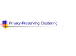 Privacy-Preserving Clustering