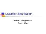 Scalable Classification Algorithms