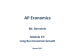 Module 37 - Long Run Economic Growth