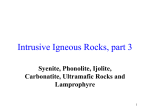 Syenite, Phonolite, Ijolite Carbonatite, Ultramafic Rocks and