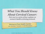 What You Should Know About Cervical Cancer: Part one in a series