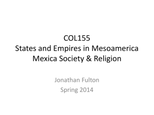 COL155 States and Empires in Mesoamerica Mexica Society