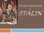 TOTALITARIANISM: STALINIST RUSSIA